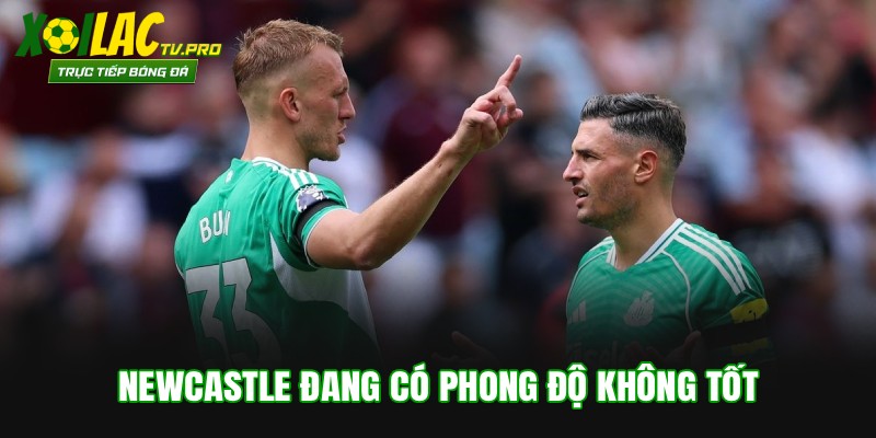 Newcastle đang có phong độ không tốt